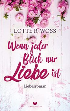 portada Wenn Jeder Blick nur Liebe ist (in German)