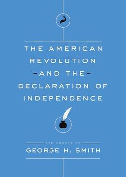 portada The American Revolution and the Declaration of Independence 