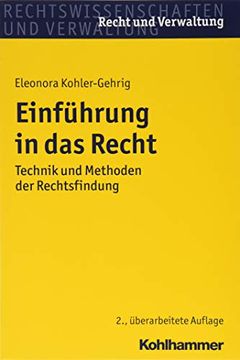 portada Einfuhrung in Das Recht: Technik Und Methoden Der Rechtsfindung (en Alemán)