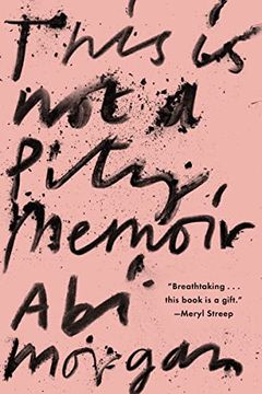 portada This is not a Pity Memoir (in English)