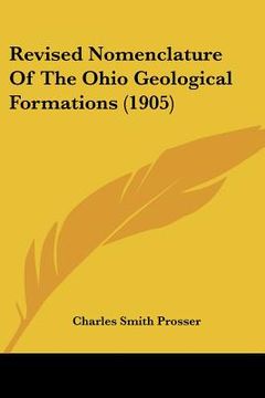 portada revised nomenclature of the ohio geological formations (1905) (en Inglés)