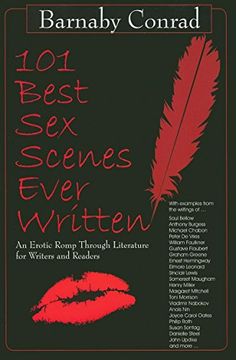 portada 101 Best sex Scenes Ever Written: An Erotic Romp Through Literature for Writers and Readers (en Inglés)