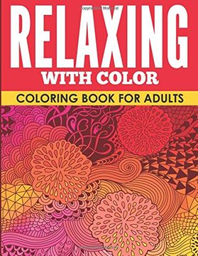 portada Relaxing with Color: Coloring Book for Adults