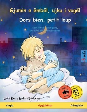 portada Gjumin e ëmbël, ujku i vogël - Dors bien, petit loup (shqip - frëngjisht)