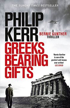 portada Greeks Bearing Gifts: Bernie Gunther Thriller 13 