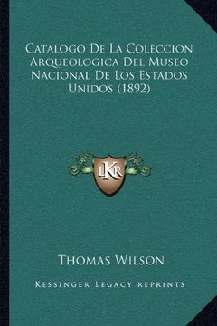 portada Catalogo de la Coleccion Arqueologica del Museo Nacional de los Estados Unidos (1892)
