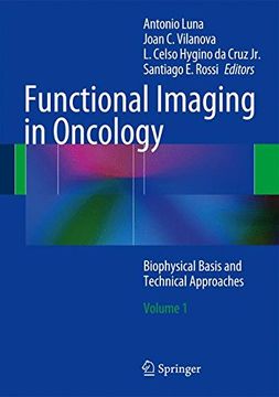 portada Functional Imaging in Oncology: Biophysical Basis and Technical Approaches - Volume 1