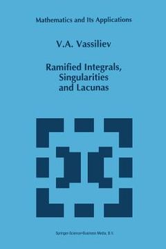 portada Ramified Integrals, Singularities and Lacunas (en Inglés)