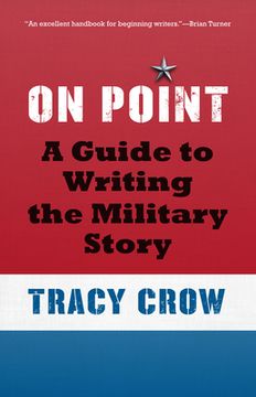 portada On Point: A Guide to Writing the Military Story (en Inglés)