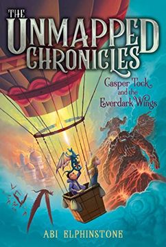 portada Casper Tock and the Everdark Wings: 1 (The Unmapped Chronicles, 1) 
