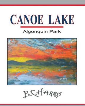 portada Canoe Lake: Algonquin Park (en Inglés)