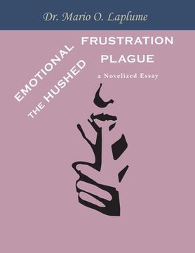 portada Emotional Frustration: The Hushed Plague (en Inglés)