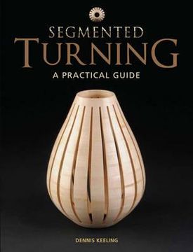 portada segmented turning: a practical guide (en Inglés)