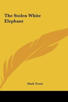 portada the stolen white elephant (en Inglés)