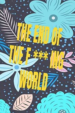 portada The end of the f World (en Inglés)