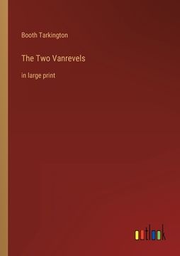 portada The Two Vanrevels: in large print (in English)