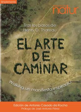portada El Arte de Caminar: Tras los Pasos de Henry d. Thoreau (in Spanish)