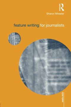 portada Feature Writing for Journalists (Media Skills) (en Inglés)