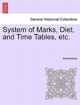 portada system of marks, diet, and time tables, etc. (en Inglés)