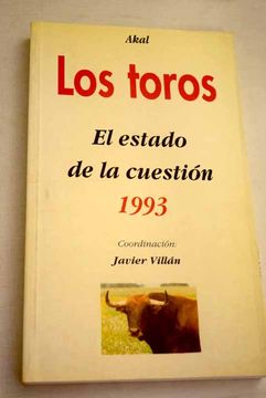 portada Los Toros el Estado de la Cuestion (in Spanish)