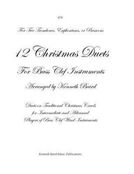 portada 12 Christmas Duets for Bass Clef Instruments: Duets on Traditional Christmas Carols for Intermediate and Advanced Flute Players