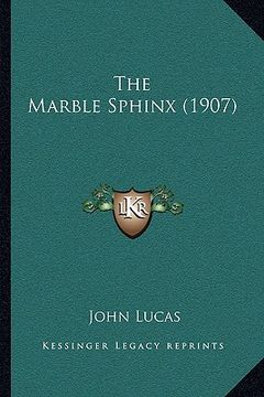 portada the marble sphinx (1907) (in English)