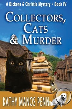 portada Collectors, Cats & Murder: A Dickens & Christie Mystery (in English)