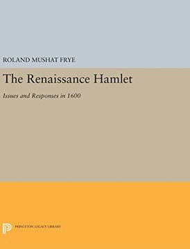 portada The Renaissance Hamlet: Issues and Responses in 1600 (Princeton Legacy Library) (en Inglés)