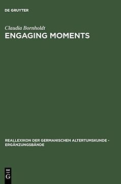 portada Engaging Moments: The Origins of Medieval Bridal-Quest Narrative (Reallexikon der Germanischen Altertumskunde - Erganzungsbande) (en Inglés)