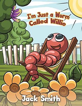 portada I’m Just a Worm Called Willie (in English)