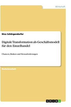 portada Digitale Transformation als Geschäftsmodell für den Einzelhandel: Chancen, Risiken und Herausforderungen (en Alemán)
