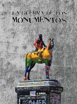 portada La Guerra de los Monumentos (in Spanish)