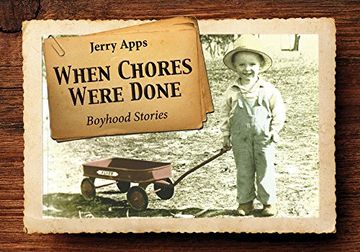 portada When Chores Were Done: Boyhood Stories