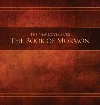 portada The New Covenants, Book 2 - The Book of Mormon: Restoration Edition Hardcover, 8.5 x 8.5 in. Journaling (en Inglés)
