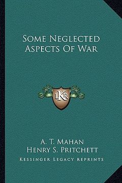portada some neglected aspects of war (en Inglés)