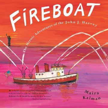 portada Fireboat: The Heroic Adventures of the John j. Harvey (Boston Globe-Horn Book Awards (Awards)) (in English)