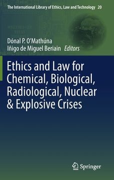 portada Ethics and Law for Chemical, Biological, Radiological, Nuclear & Explosive Crises (en Inglés)