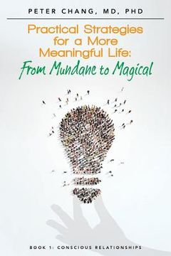 portada Practical Strategies for a More Meaningful Life: From Mundane to Magical (en Inglés)