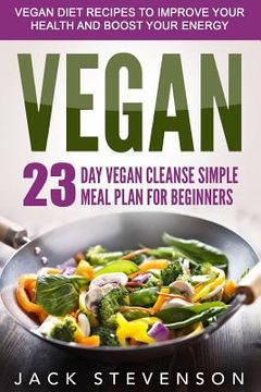 portada Vegan Smart: 23-Day Vegan Cleanse Simple Meal Plan for Beginners