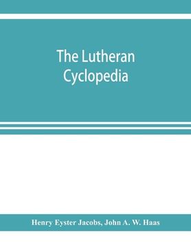 portada The Lutheran cyclopedia (en Inglés)