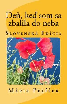 portada Den, Ked SOM Sa Zbalila Do Neba: Slovak Edition