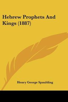 portada hebrew prophets and kings (1887) (in English)