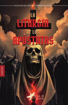 La liturgia de los apóstatas (in Spanish)