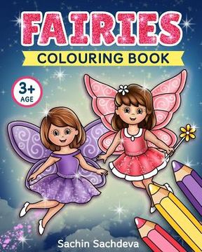 portada Fairies Colouring Book: Beautiful Fairies, Magical Unicorns, and Fantasy Items Coloring Book for Kids and Preschoolers (Ages 3-5)