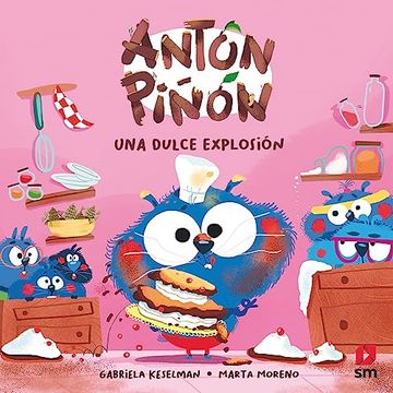 portada Anton Piñon: Una Dulce Explosion