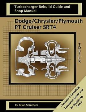 portada Dodge/Chrysler/Plymouth PT Cruiser/SRT4: Turbo Rebuild Guide and Shop Manual