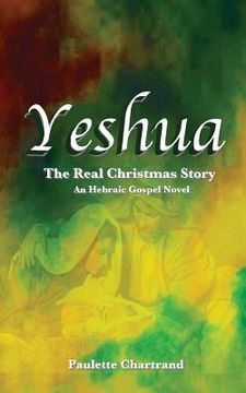 portada Yeshua: The Real Christmas Story (in English)