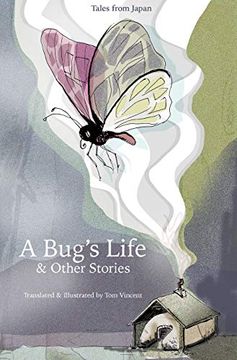 portada A Bug'S Life & Other Stories: Tales From Japan (en Inglés)