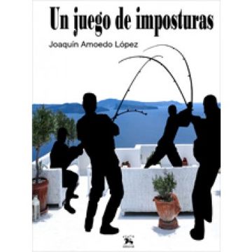 portada Un Juego de Imposturas (in Spanish)