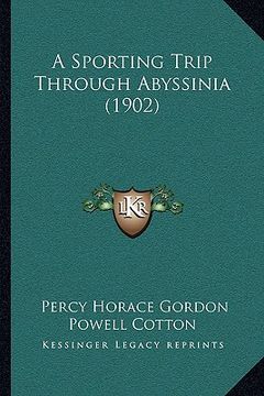 portada a sporting trip through abyssinia (1902)